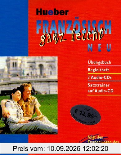 Französisch ganz leicht. Neu. 3 Text-Audio-CDs + Zweisprachiger Satztrainer auf Audio-CD, m. Übungsbuch u. Begleitheft: Nach den Empfehlungen des Europarates