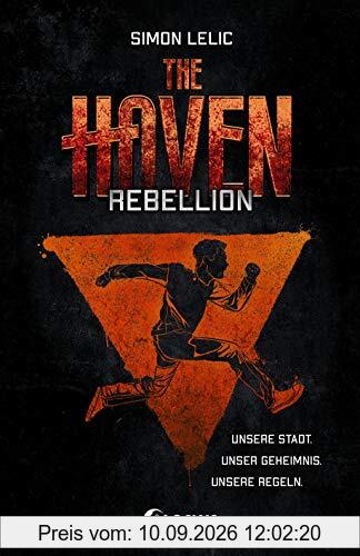 The Haven - Rebellion: Jugendbuch für Jungen und Mädchen ab 12 Jahre