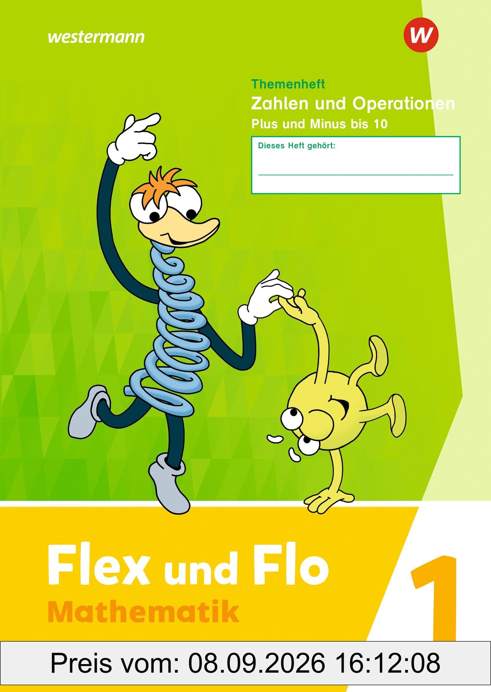 Flex und Flo - Ausgabe 2023 für Bayern: Themenheft Zahlen und Operationen: Plus und Minus bis 10 Verbrauchsmaterial