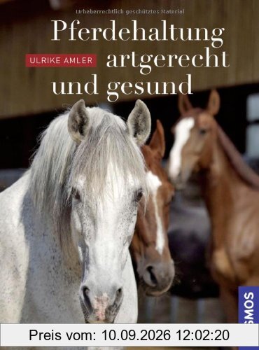 Pferdehaltung - artgerecht und gesund: Der richtige Stall für mein Pferd