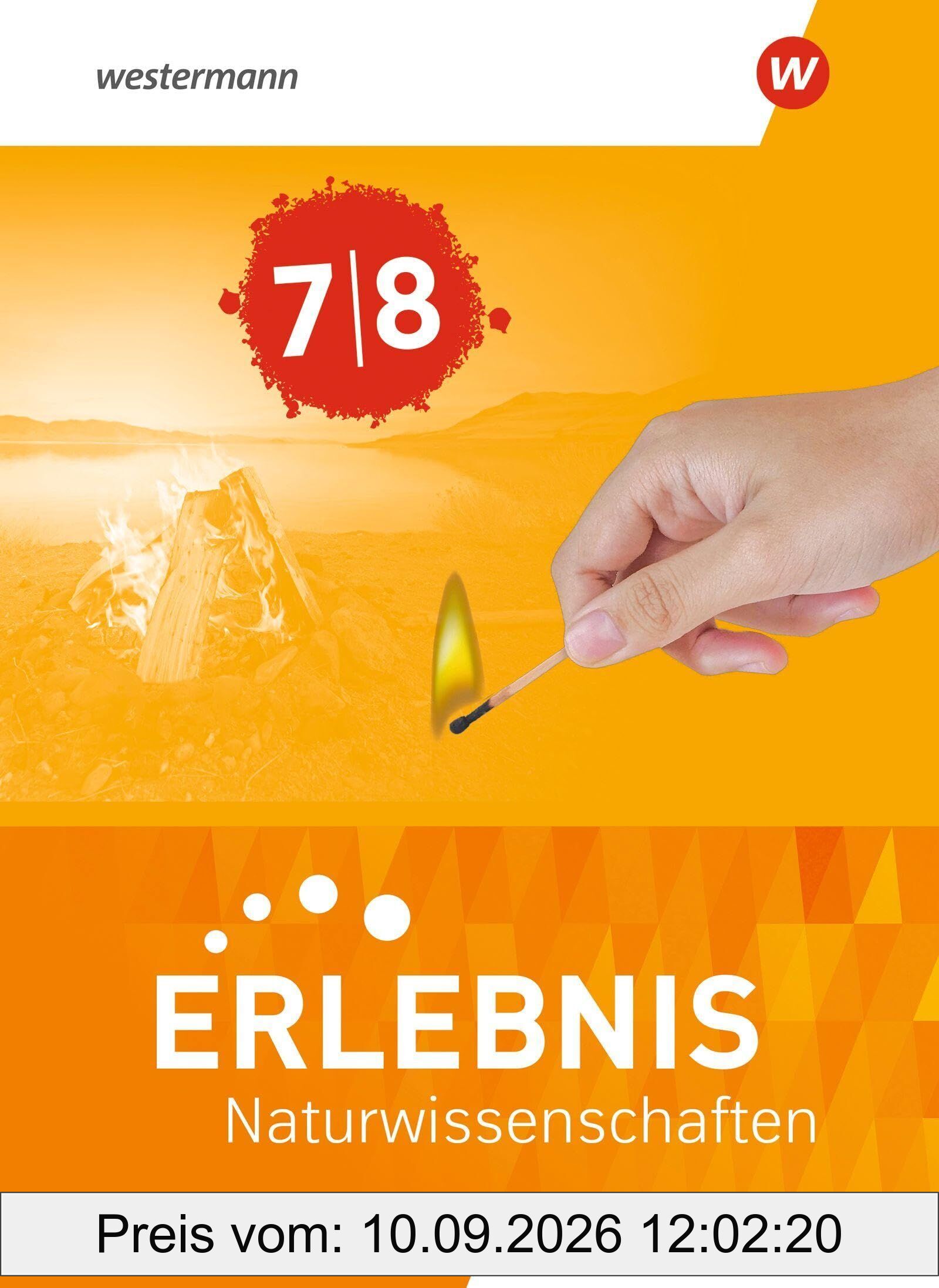 Erlebnis Naturwissenschaften - Schulbuch 7/8. Allgemeine Ausgabe