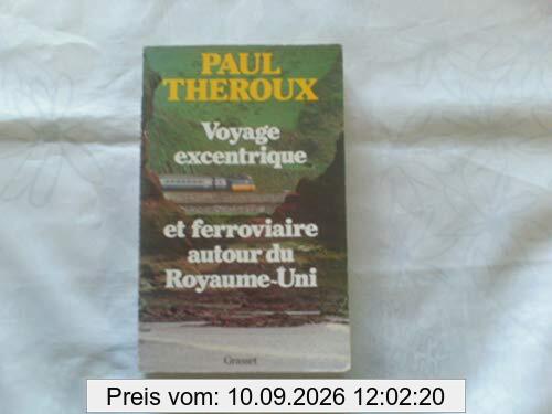 Voyage excentrique et ferroviaire autour du Royaume-Uni