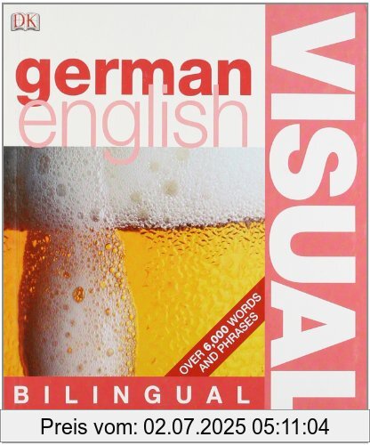 Die Buchhandlung in Oelde hat das Buch German-English Visual Bilingual Dictionary: English - German / German - English (DK Bilingual Dictionaries)