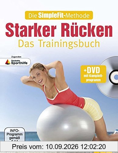 Die SimpleFit-Methode - Starker Rücken - Das Trainingsbuch (Mit DVD): Zugunsten Deutsche Sporthilfe