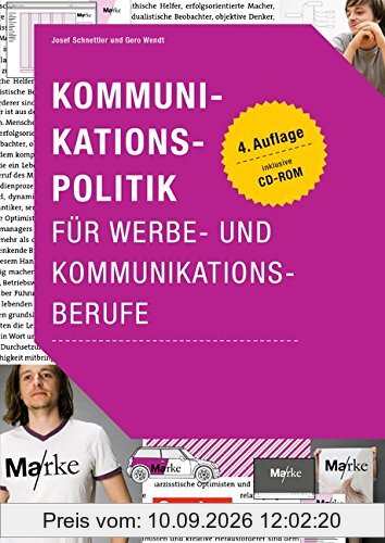 Marketingkompetenz: Kommunikationspolitik für Werbe- und Kommunikationsberufe: Buch mit CD-ROM