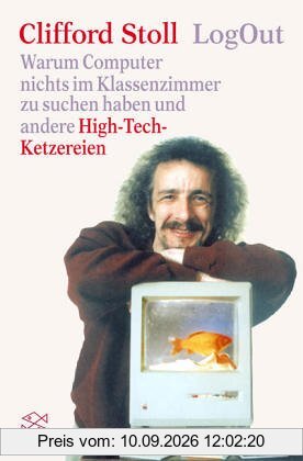 LogOut: Warum Computer nichts im Klassenzimmer zu suchen haben und andere High-Tech-Ketzereien