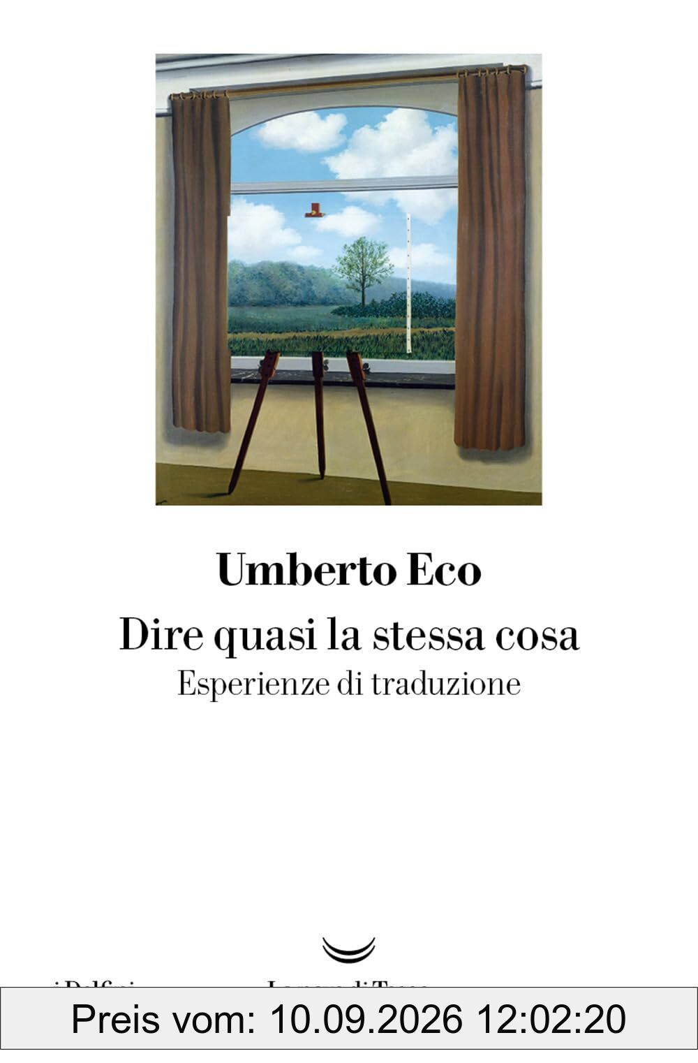 Dire quasi la stessa cosa. Esperienze di traduzione (I delfini)