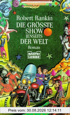 Die größte Show jenseits der Welt