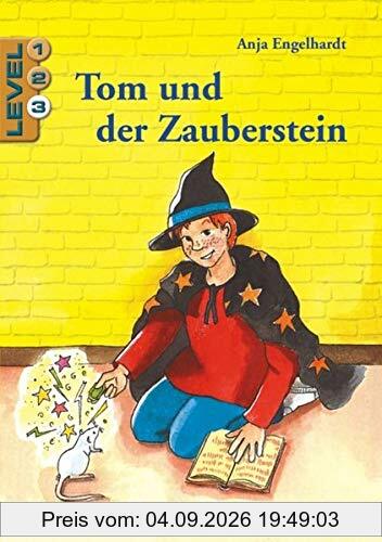 Tom und der Zauberstein / Level 3: Schulausgabe