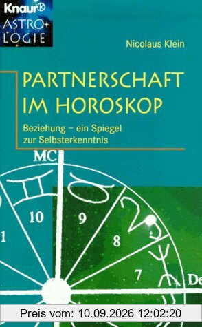 Partnerschaft im Horoskop. Beziehung - ein Spiegel zur Selbsterkenntnis.