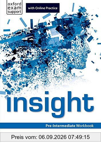 Insight Pre-Intermediate: Workbook and Online Practice Student¿s Pack
