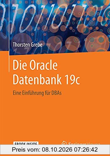Die Oracle Datenbank 19c: Eine Einführung für DBAs