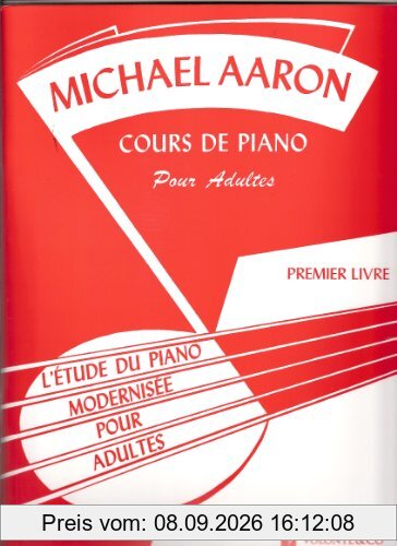 Aaron Cours de Piano pour Adultes Vol.1