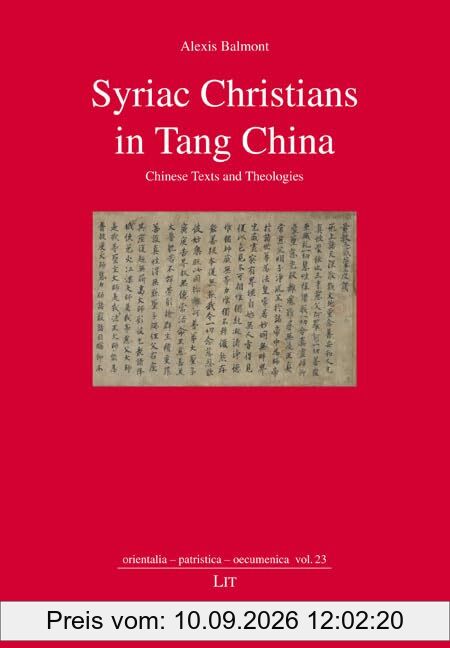 Syriac Christians in Tang China: Chinese Texts and Theologies