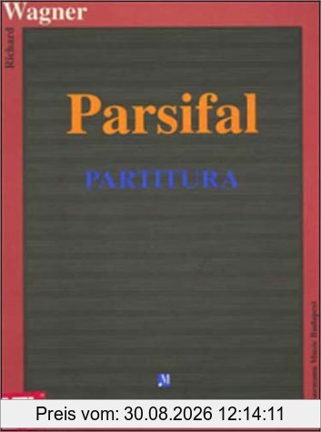 Parsifal, Partitur (Operas, Partitu)