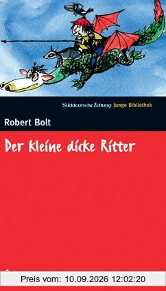Der kleine dicke Ritter. SZ Junge Bibliothek Band 10