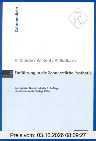 Einführung in die zahnärztliche Prothetik