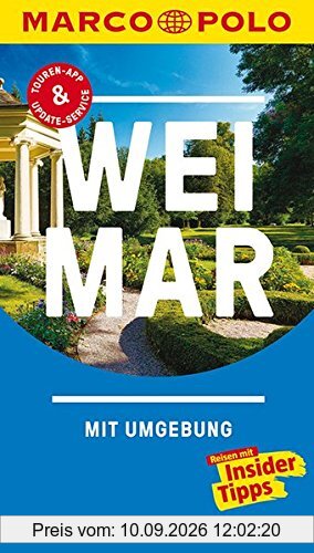 MARCO POLO Reiseführer Weimar: Reisen mit Insider-Tipps. Inklusive kostenloser Touren-App & Update-Service