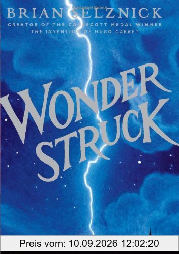 Wonderstruck (Schneider Family Book Award - Middle School Winner)