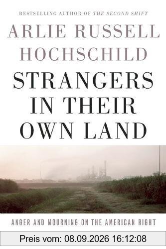 Strangers in Their Own Land: Anger and Mourning on the American Right