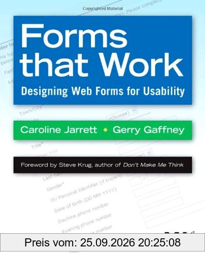 Forms that Work: Designing Web Forms for Usability (Interactive Technologies) (Morgan Kaufmann Series in Interactive Technologies)