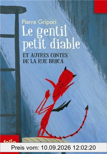 Le gentil petit diable : et autres contes de la rue Broca
