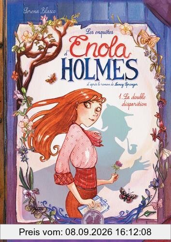 Les enquêtes d'Enola Holmes. Vol. 1. La double disparition