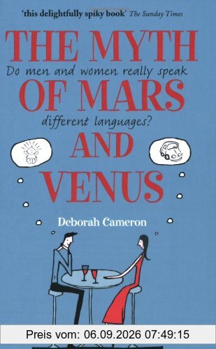 The Myth of Mars and Venus: Do Men and Women Really Speak Different Languages?