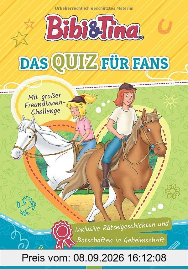 Bibi & Tina - Das Quiz für Fans: Mit spannenden Rätseln, Challenges und Geschichten für beste Freundinnen und Pferdeliebhaber. Kinderbuch für Kinder ab 6