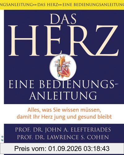 Das Herz: Eine Bedienungsanleitung