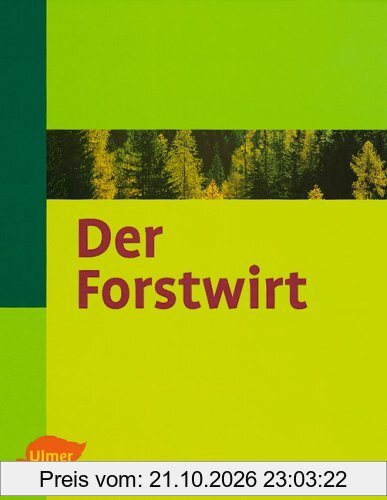 Der Forstwirt