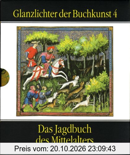Das Jagdbuch des Mittelalters: Ms. fr. 616 der Bibliotheque nationale in Paris