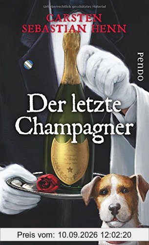 Der letzte Champagner: Ein kulinarischer Krimi (Professor-Bietigheim-Krimis, Band 5)