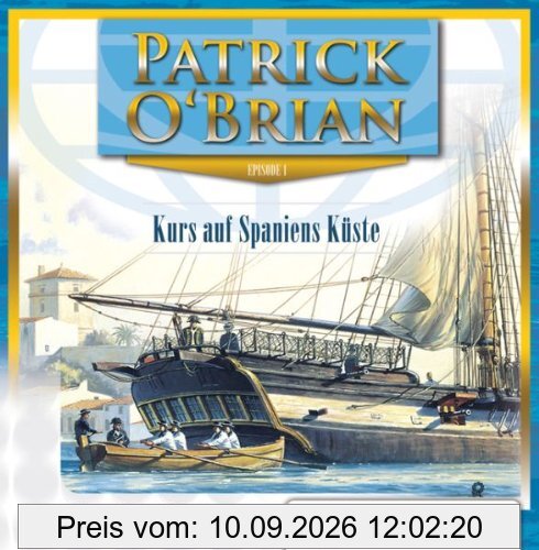 Kurs auf Spaniens Küste: Hörbuch auf 13 Audio-CDs