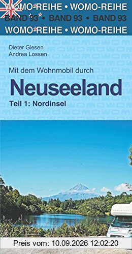 Mit dem Wohnmobil durch Neuseeland: Teil 1: Nordinsel (Womo-Reihe)