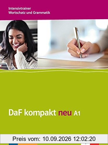 DaF kompakt neu A1: Intensivtrainer Wortschatz und Grammatik
