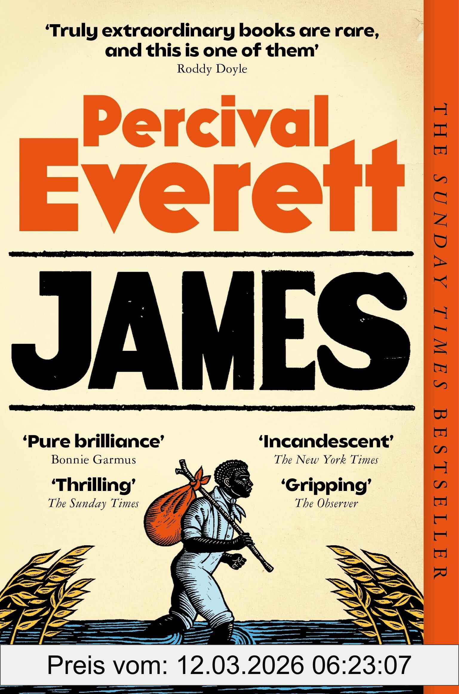 Percival Everett James, The Bestselling, Award-Winning Sensation
