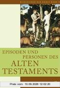 Bildlexikon der Kunst / Erzählungen und Personen des Alten Testaments: BD 4