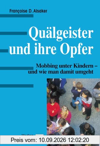 Quälgeister und ihre Opfer: Mobbing unter Kindern - und wie man damit umgeht