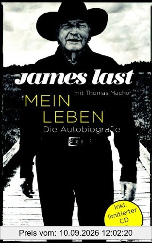 James Last - Mein Leben. Die Autobiografie. Mit limitierter Audio-CD mit unveröffentlichten Raritäten.