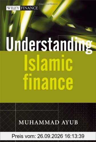 Understanding Islamic Finance (Wiley Finance)