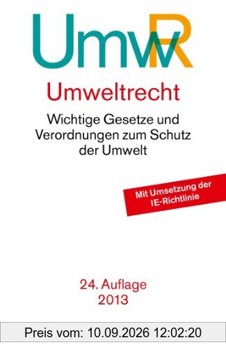 Umweltrecht: Wichtige Gesetze und Verordnungen zum Schutz der Umwelt