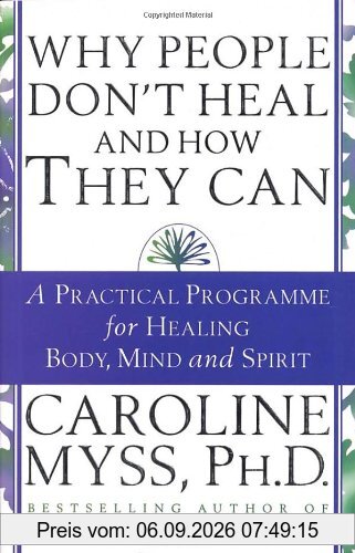 Why People Don't Heal And How They Can