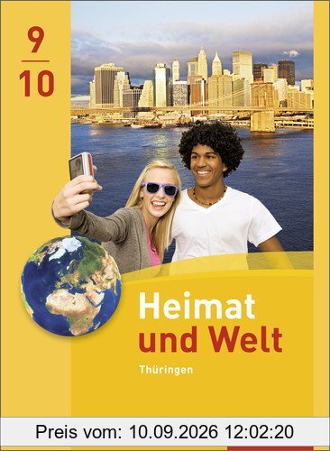 Heimat und Welt - Ausgabe 2011 für Thüringen: Schülerband 9/10