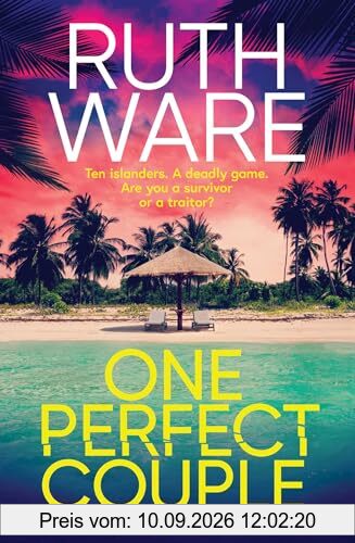 One Perfect Couple: Are you a survivor - or a traitor?