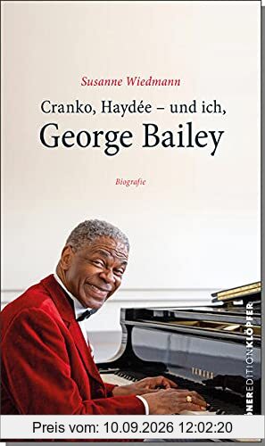 Cranko, Haydée – und ich, George Bailey: Biografie (Edition Klöpfer)