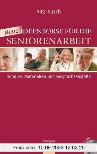 Neue Ideenbörse für die Seniorenarbeit: Impulse, Materialien und Gesprächsanstöße