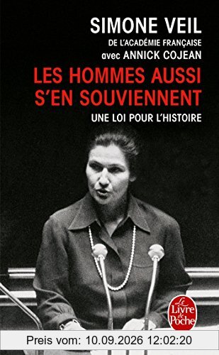Les hommes aussi s'en souviennent : une loi pour l'histoire
