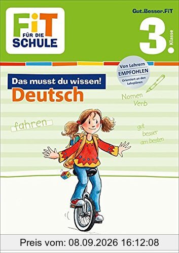 Fit für die Schule: Das musst du wissen! Deutsch 3. Klasse