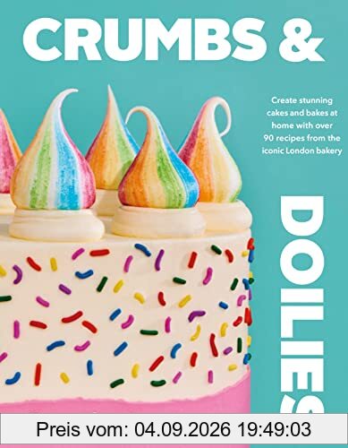 Crumbs & Doilies: Over 90 mouth-watering bakes to create at home from YouTube sensation Cupcake Jemma